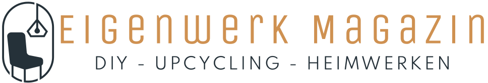 DIY - selber machen - Upcycling - Eigenwerk-Magazin.de